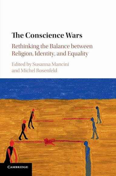 Susanna Mancini, Michel Rosenfeld - The Conscience Wars, Häftad