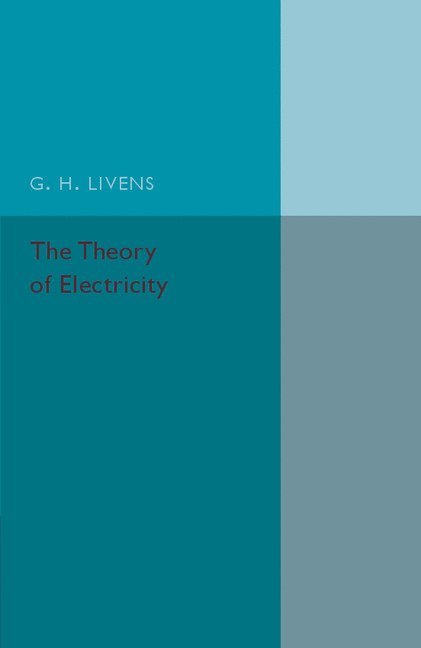 The Theory of Electricity 1