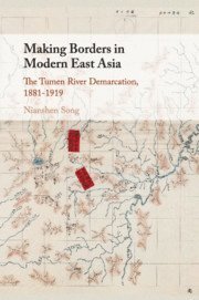 Nianshen Song, Baltimore County) Song, Nianshen (University of Maryland - Making Borders in Modern East Asia, Häftad