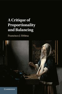 bokomslag Critique of Proportionality and Balancing