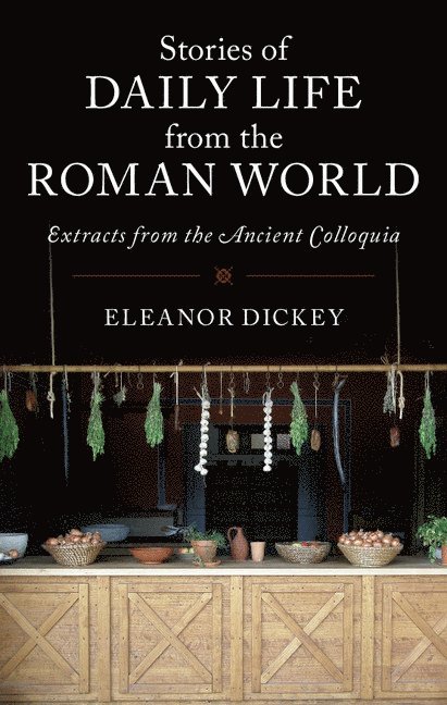Stories of Daily Life from the Roman World 1