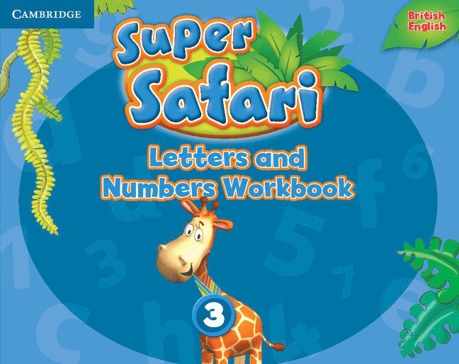 Super Safari Level 3 Letters and Numbers Workbook, Häftad