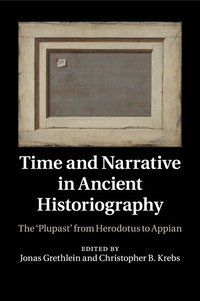 bokomslag Time and Narrative in Ancient Historiography