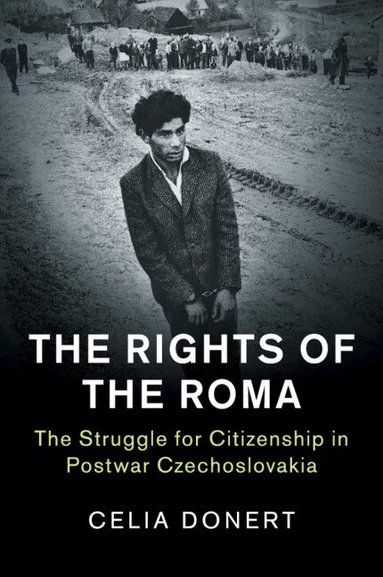 Celia Donert - The Rights of the Roma, Häftad