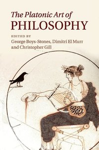 bokomslag The Platonic Art of Philosophy