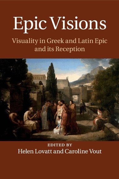 Helen Lovatt, Caroline Vout - Epic Visions, Häftad