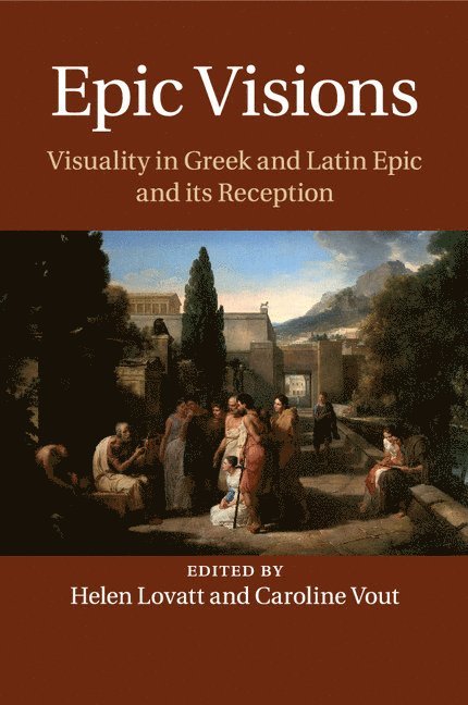 Helen (University of Nottingham) Lovatt, Caroline (University of Cambridge) Vout, Helen Lovatt, Caroline Vout - Epic Visions, Häftad