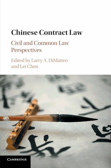 Larry A. DiMatteo, Chen Lei - Chinese Contract Law, Häftad