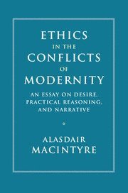 bokomslag Ethics in the Conflicts of Modernity