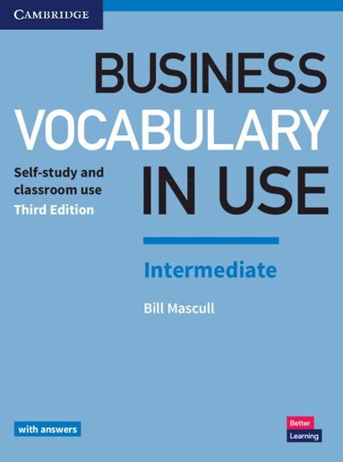 Bill Mascull - Business Vocabulary in Use: Intermediate Book with Answers, Häftad