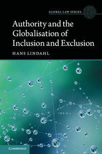 bokomslag Authority and the Globalisation of Inclusion and Exclusion