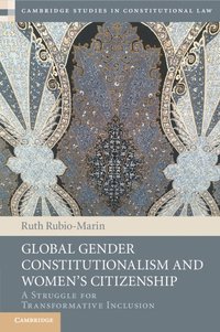 bokomslag Global Gender Constitutionalism and Women's Citizenship