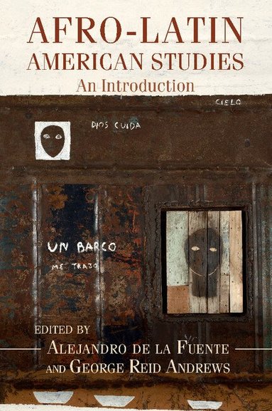 Alejandro de la Fuente, George Reid Andrews - Afro-Latin American Studies, Häftad