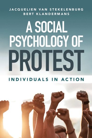 bokomslag A Social Psychology of Protest