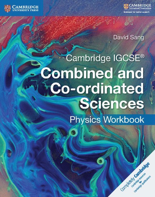 Cambridge IGCSE Combined and Co-ordinated Sciences Physics Workbook 1