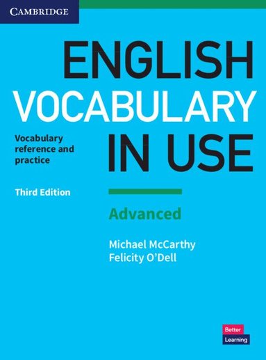 Michael McCarthy, Felicity O'Dell - English Vocabulary in Use: Advanced Book with Answers, Häftad