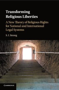 bokomslag Transforming Religious Liberties