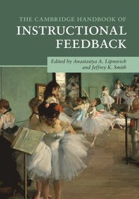bokomslag The Cambridge Handbook of Instructional Feedback