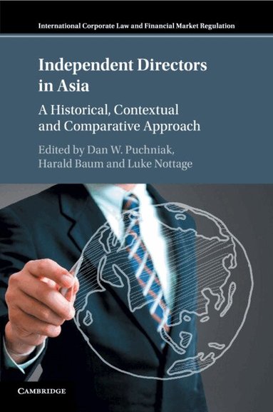 Dan W. Puchniak, Harald Baum, Luke Nottage - Independent Directors in Asia, Häftad