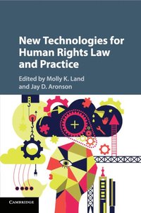 bokomslag New Technologies for Human Rights Law and Practice