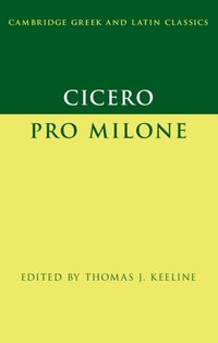 bokomslag Cicero: Pro Milone