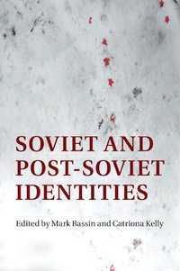 bokomslag Soviet and Post-Soviet Identities