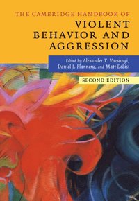 bokomslag The Cambridge Handbook of Violent Behavior and Aggression