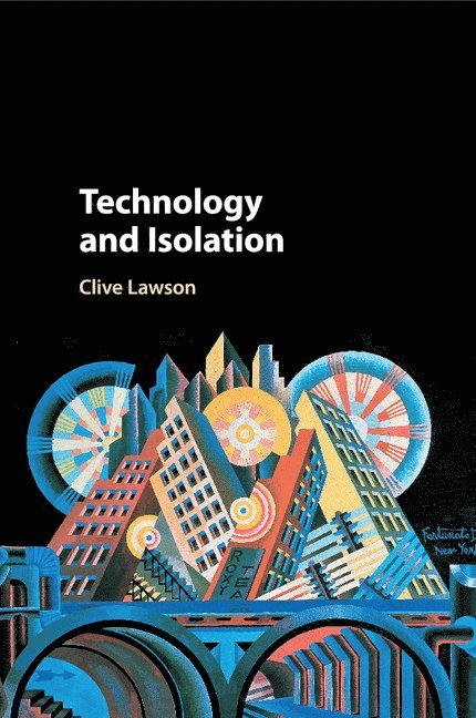 Technology and Isolation 1