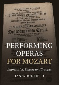 bokomslag Performing Operas for Mozart
