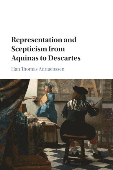 bokomslag Representation and Scepticism from Aquinas to Descartes