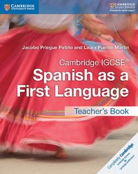 bokomslag Cambridge IGCSE Spanish as a First Language Teacher's Book