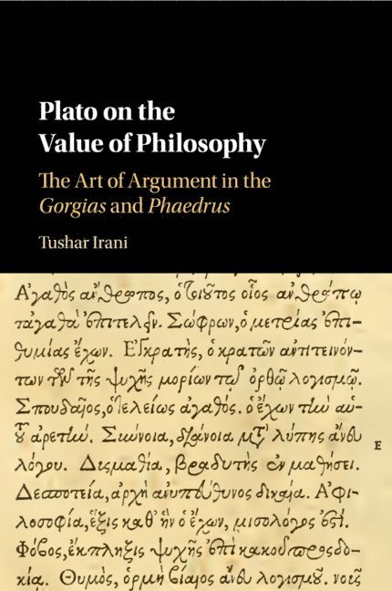 Tushar Irani, Connecticut) Irani, Tushar (Wesleyan University - Plato on the Value of Philosophy, Häftad