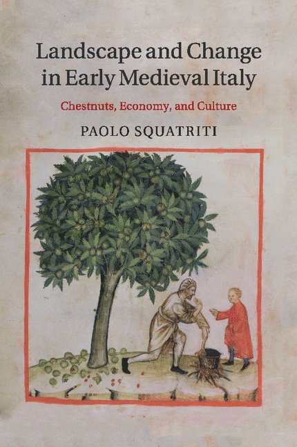 Landscape and Change in Early Medieval Italy 1