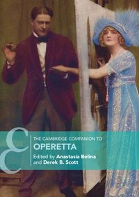 bokomslag The Cambridge Companion to Operetta
