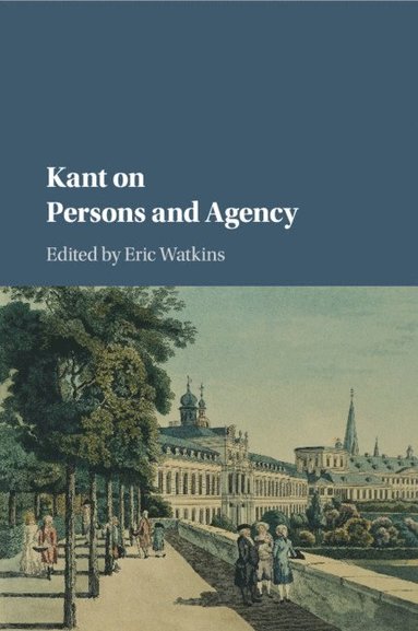 bokomslag Kant on Persons and Agency