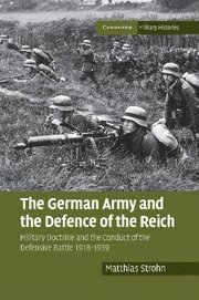 The German Army and the Defence of the Reich 1