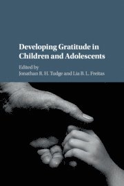 bokomslag Developing Gratitude in Children and Adolescents