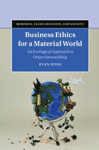 bokomslag Business Ethics for a Material World