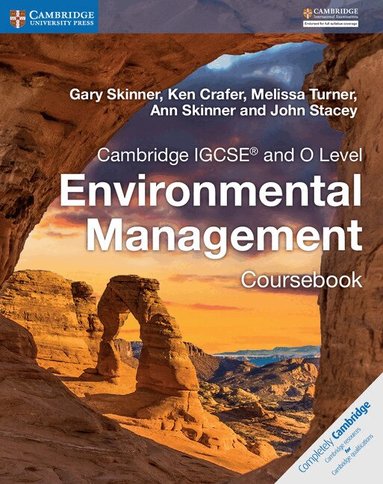 Gary Skinner, Ken Crafer, Melissa Turner, Ann Skinner, John Stacey - Cambridge IGCSE® and O Level Environmental Management Coursebook, Häftad
