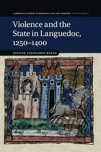 bokomslag Violence and the State in Languedoc, 1250-1400