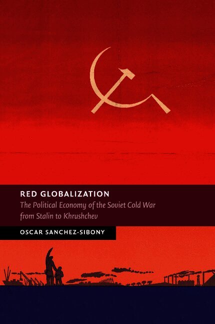 Oscar Sanchez-Sibony, Oscar (Universidade de Macau) Sanchez-Sibony - Red Globalization, Häftad