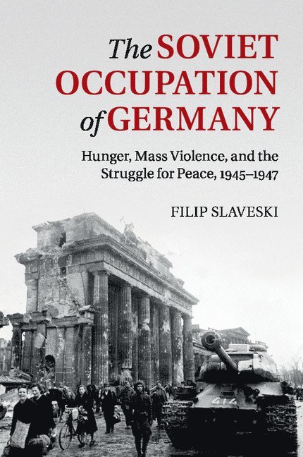 The Soviet Occupation of Germany 1