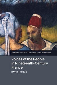 bokomslag Voices of the People in Nineteenth-Century France