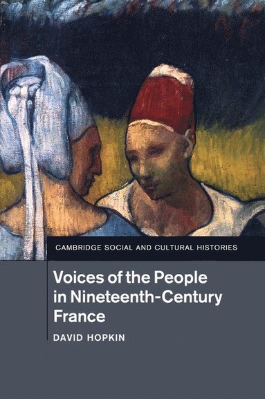 bokomslag Voices of the People in Nineteenth-Century France