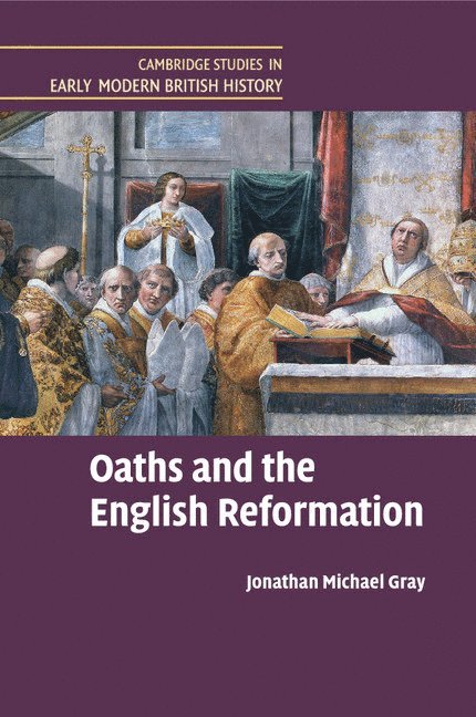 Oaths and the English Reformation 1