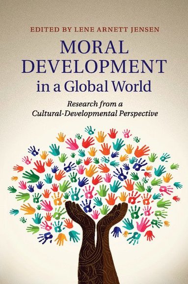 bokomslag Moral Development in a Global World