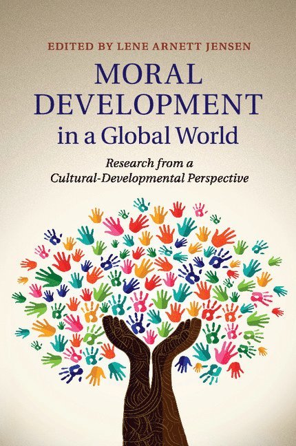 Moral Development in a Global World 1