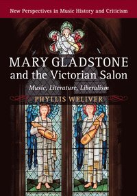 bokomslag Mary Gladstone and the Victorian Salon