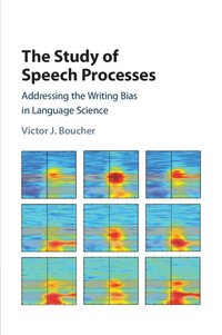 bokomslag Study of Speech Processes