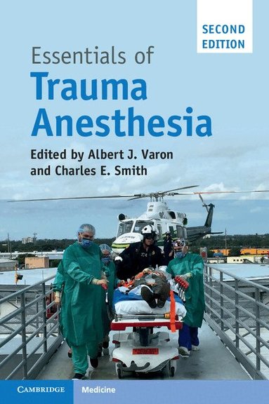 Albert J. Varon, Charles E. Smith - Essentials of Trauma Anesthesia, Häftad